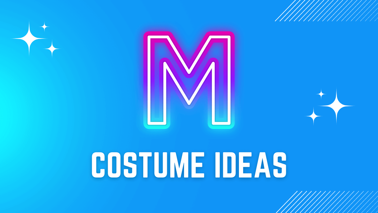 Best Costumes Starting With M